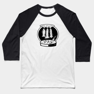 We're all Gonna... Fry (Black and White) Baseball T-Shirt